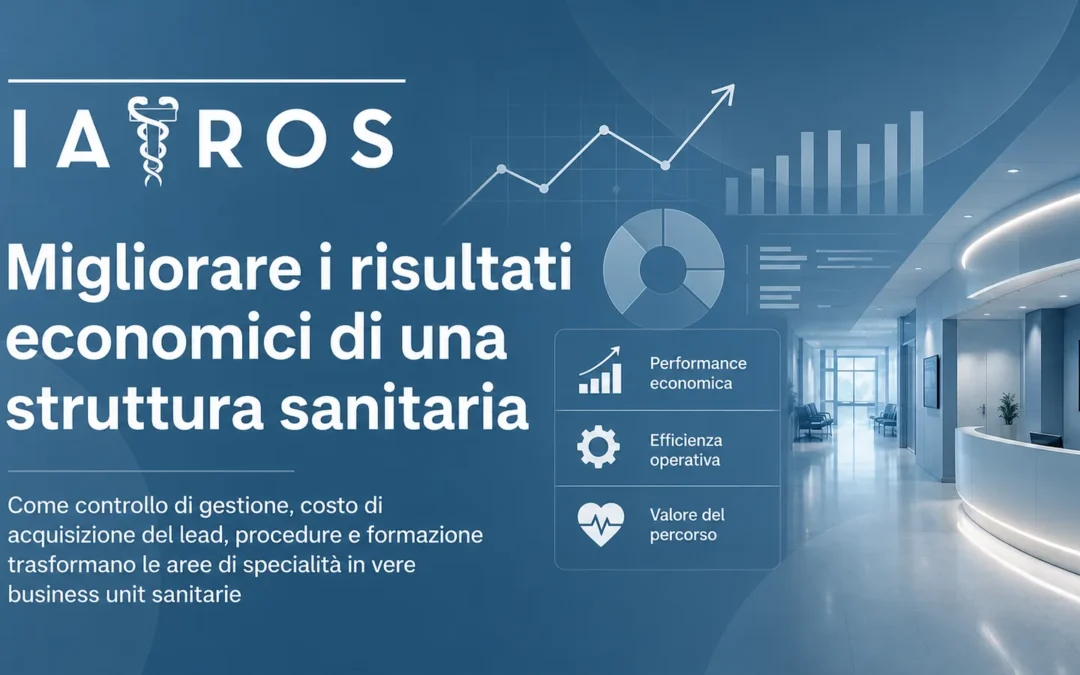 Migliorare i risultati economici di una struttura sanitaria