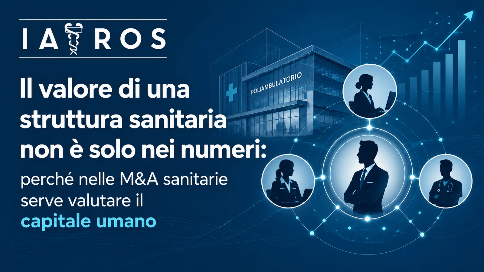 Il valore di una struttura sanitaria
